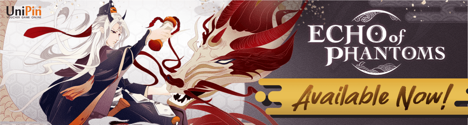 Echo of Phantoms is now available on UniPin (PH)